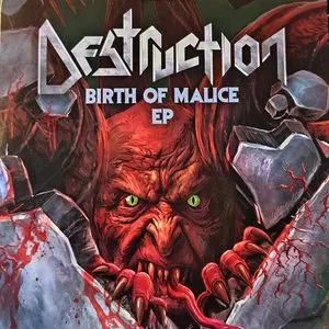 Pochette de Birth of Malice EP de Destruction