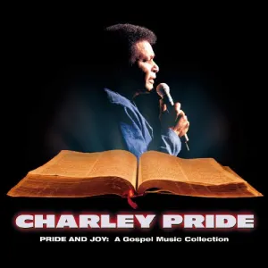 Pochette de Pride and Joy: A Gospel Music Collection de Charley Pride