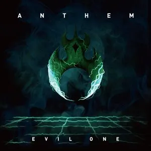 Pochette de Evil One de Anthem