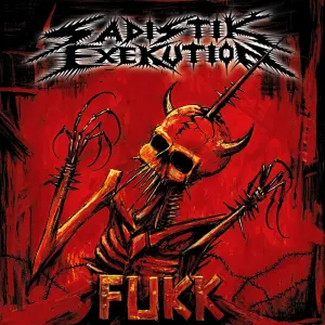 Pochette de Fukk de Sadistik Exekution