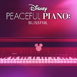 Pochette de Disney Peaceful Piano: Blissful de [Disney]