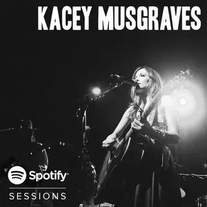 Pochette de Spotify Sessions - Live From Bonnaroo 2013 de Kacey Musgraves