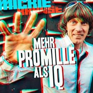 Pochette de Mehr Promille als IQ de Mickie Krause