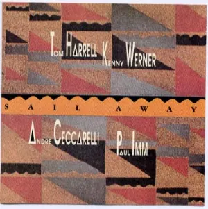 Pochette de Sail Away de Kenny Werner - André Ceccarelli