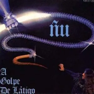 Pochette de A golpe de látigo de Ñu