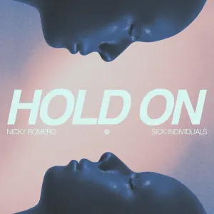 Pochette de Hold On de Nicky Romero - Sick Individuals