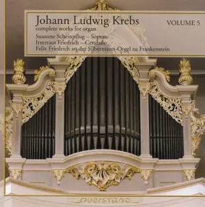Pochette de Complete Works for Organ, Volume 5 de Johann Ludwig Krebs - Felix Friedrich