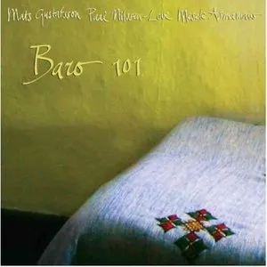 Pochette de Baro 101 de Paal Nilssen-Love - Mats Gustafsson