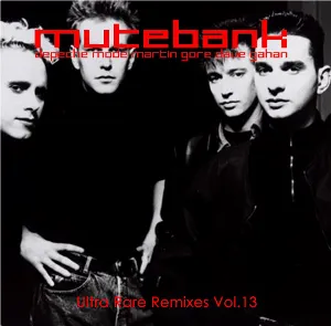 Pochette Ultra Rare Remixes: The Mutebank Collection, Vol. 13
