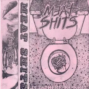 Pochette de Let There Be Shit de Meat Shits
