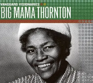 Pochette Vanguard Visionaries - Big Mama Thornton