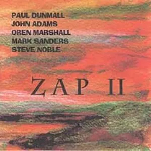 Pochette de Zap II de Paul Dunmall - Mark Sanders - Steve Noble