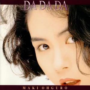 Pochette de DA・DA・DA de Maki Ohguro