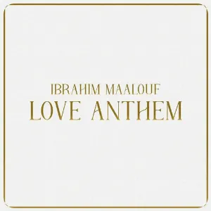 Pochette de Love Anthem de Ibrahim Maalouf