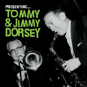 Pochette de Presenting... Tommy & Jimmy Dorsey de Jimmy Dorsey - Tommy Dorsey
