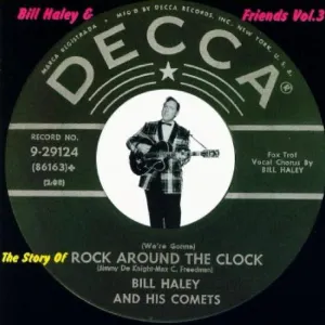 Pochette Bill Haley & Friends, Volume 3: The Story of Rock Around the Clock