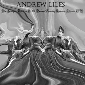 Pochette de The Gazogene Machines, Seidlitz Powders, Bruising Roots & Rhizomes de Andrew Liles