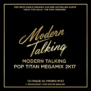 Pochette Modern Talking Pop Titan Megamix 2k17 (3-track DJ promo)