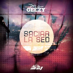 Pochette de Saciar la sed de De La Ghetto