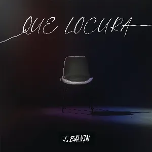Pochette de Qué locura de J Balvin