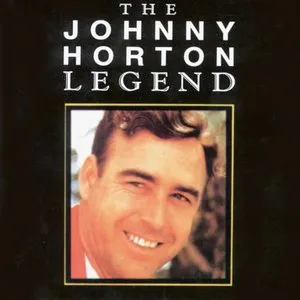 Pochette de The Johnny Horton Legend de Johnny Horton