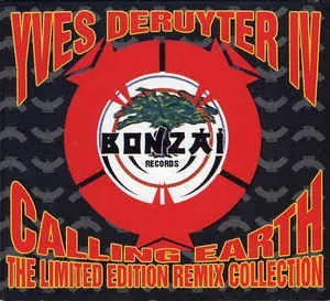 Pochette de Calling Earth the Limited Edition Remix Collection de Yves Deruyter