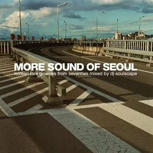 Pochette de More Sound of Seoul de DJ Soulscape