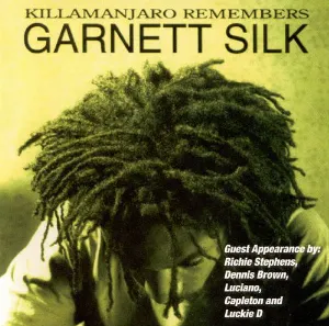 Pochette Killamanjaro Remembers Garnett Silk