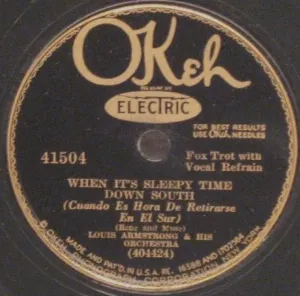 Pochette de When It's Sleepy Time Down South / I'll Be Glad When You're Dead, You Rascal You de Louis Armstrong & His Orchestra