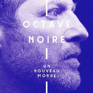 Pochette de Un nouveau monde de Octave Noire