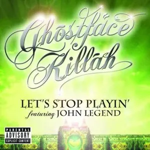 Pochette de Let's Stop Playin' de Ghostface Killah