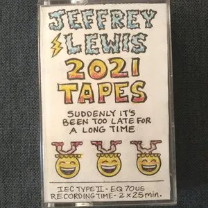 Pochette 2021 Tapes (Suddenly It's Been Too Late for a Long Time)