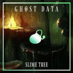 Pochette de Slime Tree de GHOST DATA