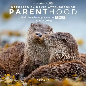 Pochette de Parenthood: Oceans (Music From The Programme On BBC) de Tom Howe