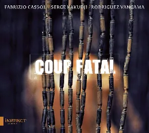 Pochette de Coup Fatal de Serge Kakudji