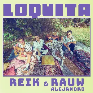 Pochette de Loquita de Reik - Rauw Alejandro