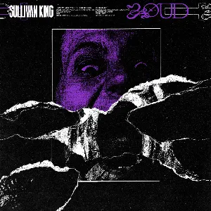 Pochette de LOUD de Sullivan King