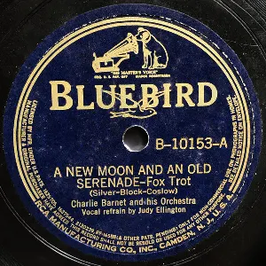 Pochette de A New Moon and an Old Serenade / The Gal From Joe's de Charlie Barnet and His Orchestra