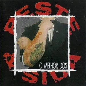 Pochette de O Melhor Dos Peste & Sida de Peste & Sida
