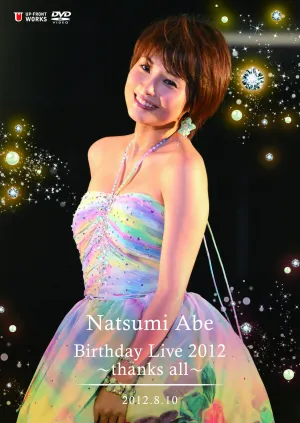Pochette de 安倍なつみ Birthday Live 2012 〜thanks all〜 de Natsumi Abe