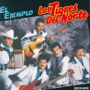 Pochette de El ejemplo de Los Tigres del Norte