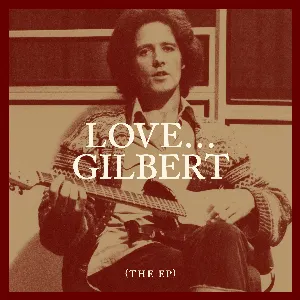 Pochette de Love… Gilbert (The EP) de Gilbert O’Sullivan