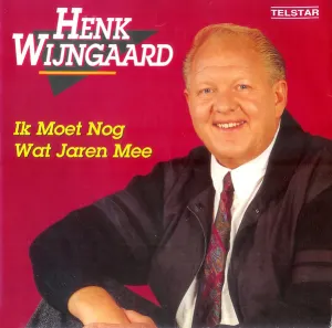 Pochette de Ik moet nog wat jaren mee / Inpakken en wegwezen de Henk Wijngaard