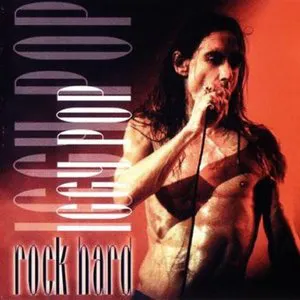 Pochette de Rock Hard de Iggy Pop