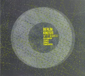 Pochette de Berlin Kinesis de Roger Turner - Philipp Wachsmann - Pat Thomas