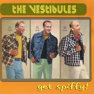 Pochette de Get Spiffy! de The Vestibules