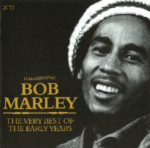 Pochette de The Essential Bob Marley: The Very Best of the Early Years de Bob Marley & The Wailers