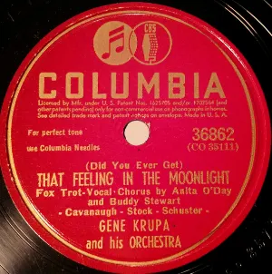 Pochette de I Don't Want to Be Loved by Anyone Else but You / (Did You Ever Get) That Feeling in the Moonlight de Gene Krupa and His Orchestra