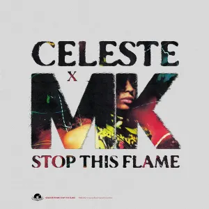 Pochette de Stop This Flame (Celeste x MK) de Celeste - MK