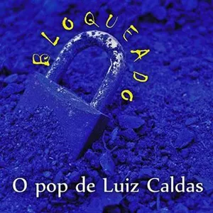 Pochette de Bloqueado de Luiz Caldas